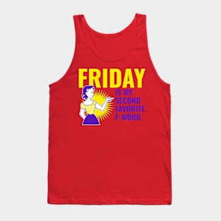 Friday is my fave Tank Top